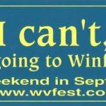 "I can't, I'm going to Winfield" bumper sticker